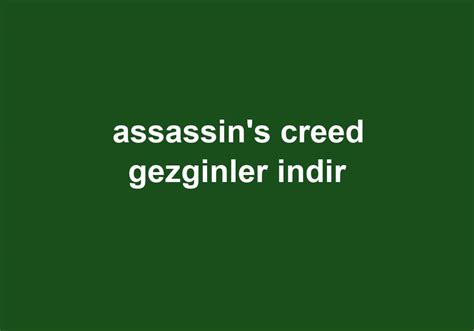 Assassin''s creed gezginler indir